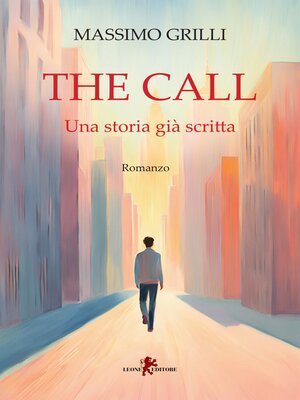 cover image of The call. Una storia già scritta